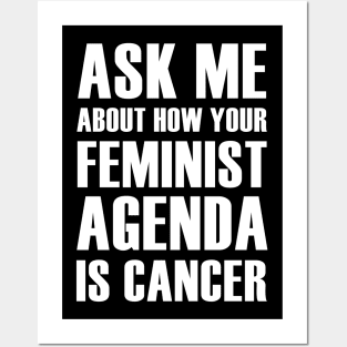 Feminism Is Cancer Posters and Art